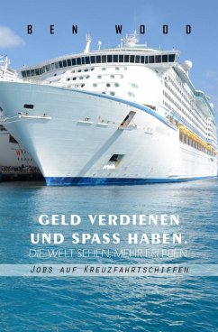 Jobs auf Kreuzfahrtschiffen (eBook, ePUB) - Wood, Ben