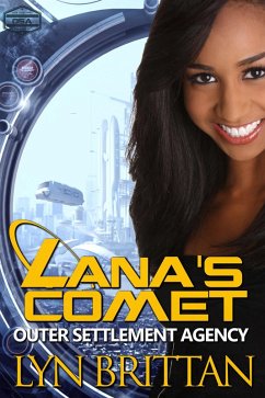 Lana's Comet (Outer Settlement Agency, #3) (eBook, ePUB) - Brittan, Lyn