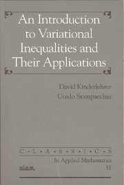 An Introduction to Variational Inequalities and Their Applications - Kinderlehrer, David; Stampacchia, Guido