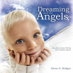 Dreaming with the Angels - Bridges, Glenn D.