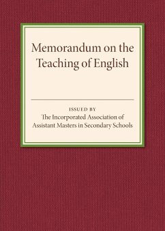 Memorandum on the Teaching of English - Incorporated Association of Assistant Ma