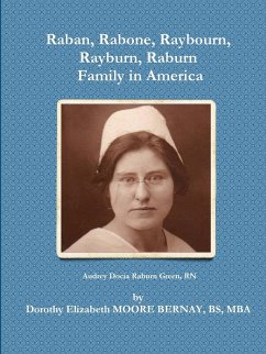 Raban, Rabone, Raybourn, Rayburn, Raburn, Family in America - Bernay, Dorothy Elizabeth Moore