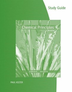 Study Guide for Zumdahl/Decoste's Chemical Principles, 8th - Zumdahl, Steven S.; DeCoste, Donald J.