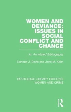 Women and Deviance: Issues in Social Conflict and Change - Davis, Nanette J; Keith, Jone M