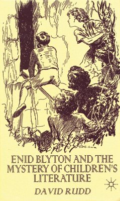 Enid Blyton and the Mystery of Children's Literature - Rudd, David