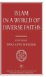 Islam in a World of Diverse Faiths - Bild 1