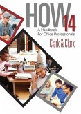 How 14: A Handbook for Office Professionals, Spiral Bound Version