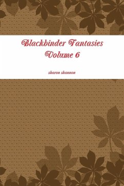 blackbinder Fantasies volume 6 - Shannon, Sharon