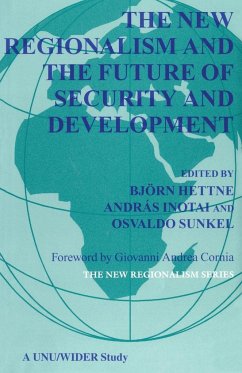 The New Regionalism and the Future of Security and Development - Hettne, Björn