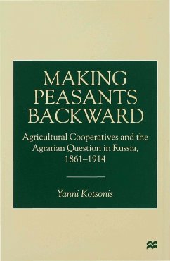 Making Peasants Backward - Kotsonis, Y.