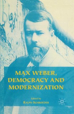 Max Weber, Democracy and Modernization - Schroeder, Ralph