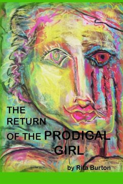 The Return of the Prodigal Girl - Burton, Rita