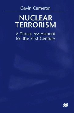 Nuclear Terrorism: A Threat Assessment for the 21st Century - Cameron, G.
