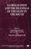 Globalization and the Dilemmas of the State in the South