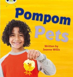 Bug Club Phonics - Phase 4 Unit 12: Pompom Pets - Willis, Jeanne