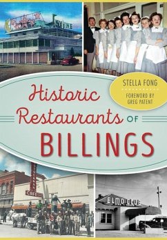 Historic Restaurants of Billings - Fong, Stella