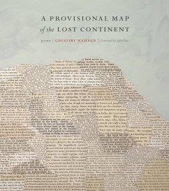 A Provisional Map of the Lost Continent: Poems - Mahrer, Gregory