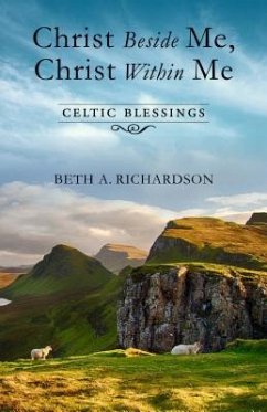 Christ Beside Me, Christ Within Me - Richardson, Beth A
