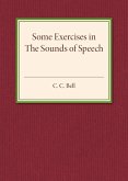 Some Exercises in the Sounds of Speech