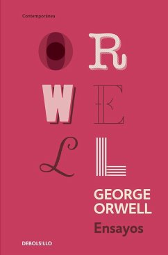 Ensayos / Essays - Orwell, George
