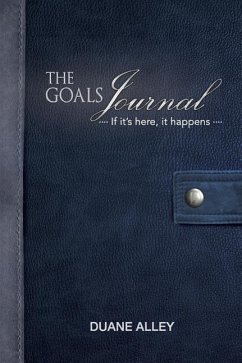 The Goals Journal - Alley, Duane