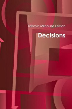 Decisions - Milhouse Leach, Takoya