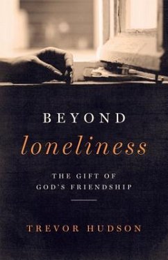 Beyond Loneliness - Hudson, Trevor