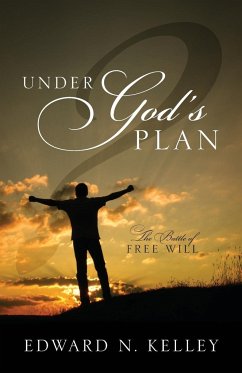 Under God's Plan - Kelley, Edward N.