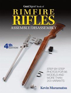 Gun Digest Book of Rimfire Rifles Assembly/Disassembly - Muramatsu, Kevin