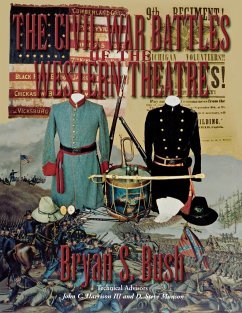 The Civil War Battles of the Western Theatre - Bush, Bryan S.