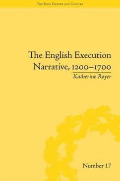 The English Execution Narrative, 1200-1700 - Royer, Katherine