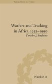 Warfare and Tracking in Africa, 1952-1990