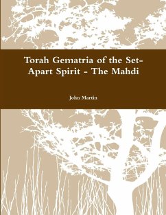 Torah Gematria of the Set-Apart Spirit - The Mahdi Cover Torah Gematria of the Set-Apart Spirit - The Mahdi