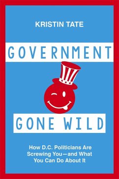 Government Gone Wild - Tate, Kristin