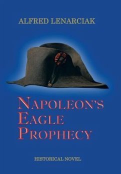 Napoleon's Eagle Prophecy - Lenarciak, Alfred