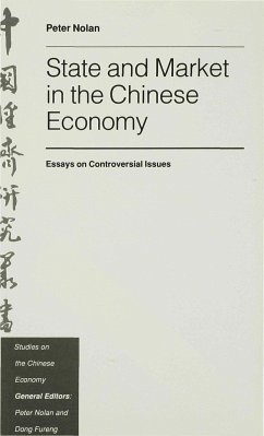 State and Market in the Chinese Economy - Nolan, Peter; Nolan, P.