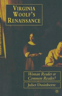 Virginia Woolf's Renaissance - Dusinberre, Juliet