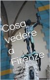 What to see in florence (eBook, ePUB)