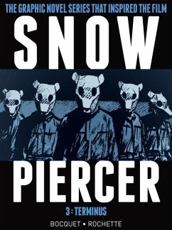 Snowpiercer Vol. 3: Terminus - Bocquet, Olivier