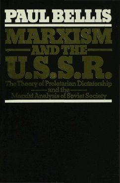 Marxism and the U.S.S.R. - Bellis, Paul