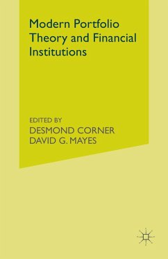 Modern Portfolio Theory and Financial Institutions - Mayesd, David G