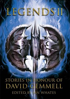 Legends 2, Stories in Honour of David Gemmell - Gemmell, Stella; Lawrence, Mark