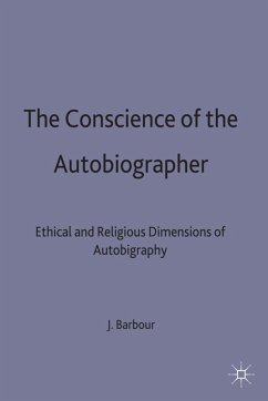 The Conscience of the Autobiographer - Barbour, J.