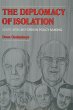 The Diplomacy of Isolation - Bild 1