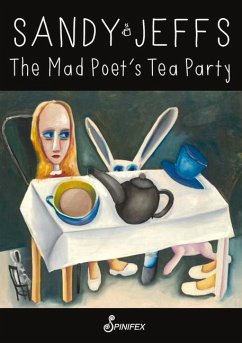 The Mad Poet's Tea Party - Jeffs, Sandy