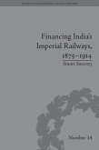 Financing India's Imperial Railways, 1875-1914