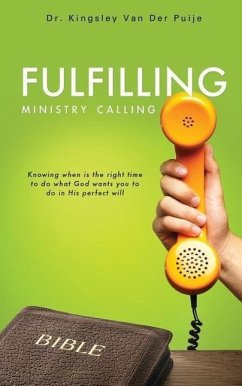 Fulfilling Ministry Calling - Puije, Kingsley van der