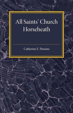 All Saints' Church Horseheath - Parsons, Catherine E.