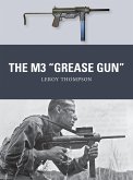 The M3 Grease Gun