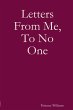 Letters From Me, To No One - Bild 1